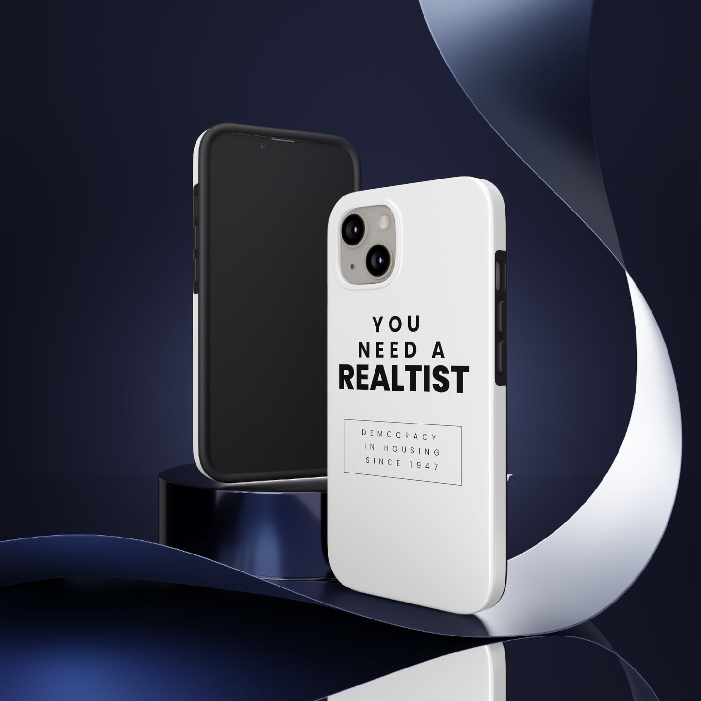 You Need A Realtist - Tough Phone Cases