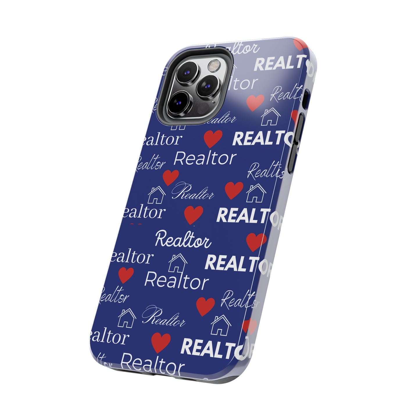 Love It - Realtor Tough Phone Cases