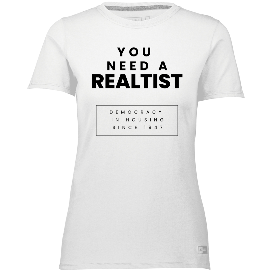 You Need A Realtist - Ladies Russell Atheletics Dri-Power Tee